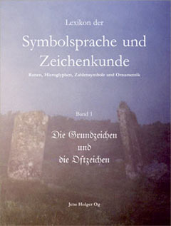 Buchcover: Lexikon der Symbolsprache und Zeichenkunde – Band I: Die Grundzeichen und die Oftzeichen